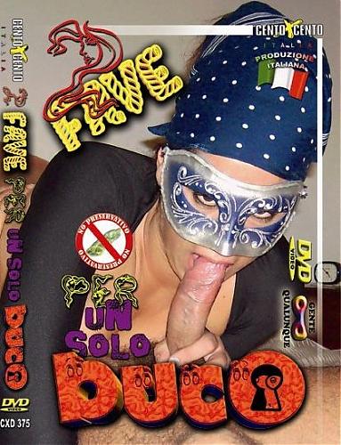  Cento x Cento - 2 fave per un solo buco  (2009) DVDRip