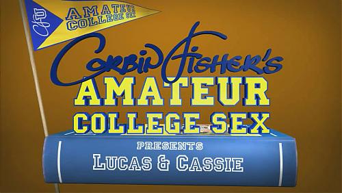  [CorbinFisher.com] Cassie (Amateur College Sex - Lucas & Cassie) [2008 г., All Sex, Legal Teen, SiteRip] (2008) SATRip