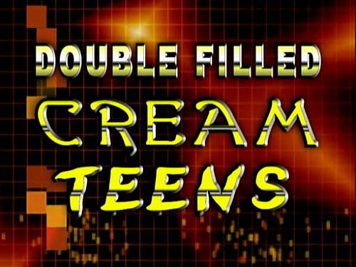  Двойное Заполнение Подростков Сливками / Double Filled Cream Teens (2004) DVDRip