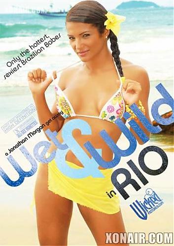  Wet & Wild In Rio / Потные И Свободные в Рио (2009) DVDRip