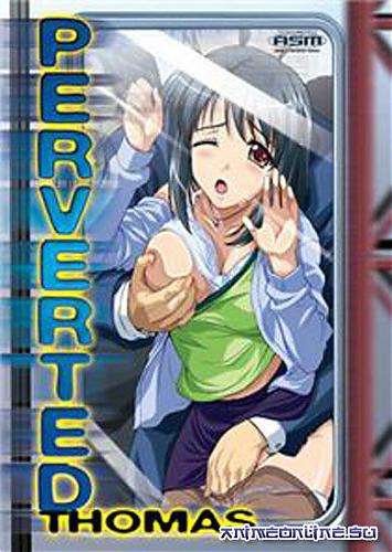  Perverted Thomas / Chikansha Thomas / Томас-извращенец (ep. 1 of 1) (2004) DVDRip
