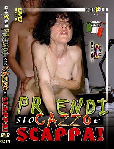 Prendi sto Cazzo e Scappa! (2009) DVDRip